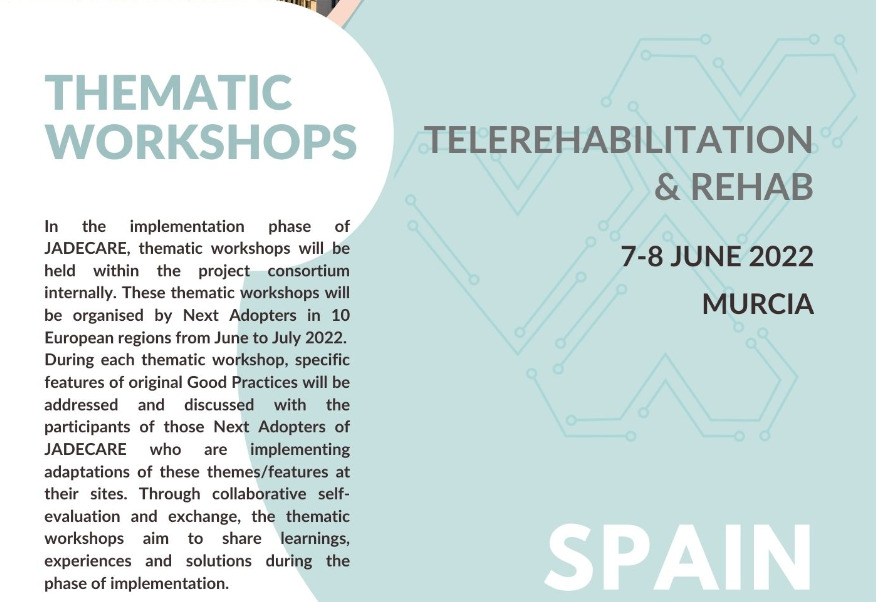 Murcian Thematic Workshop on Telerehabilitation & Rehab